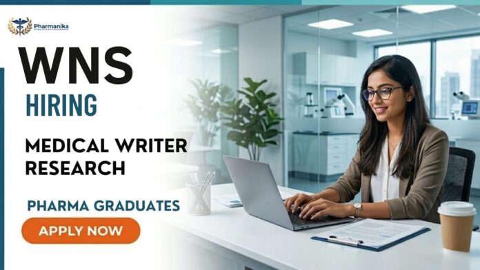 Medical Writer Job at WNS Careers for M Pharm Candidates