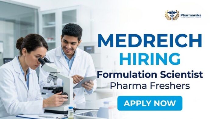 Medreich Formulation Scientist Pharma Freshers Job for M Pharm Pharmaceutics Candidates