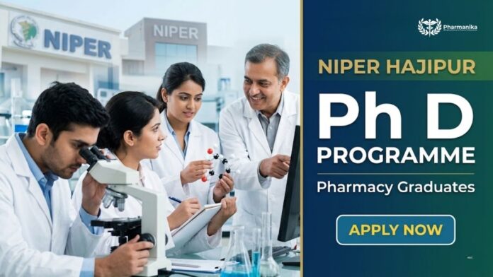 NIPER Hajipur PhD Admission 2026 Notification for Government Research Jobs in Pharmaceutical Sciences