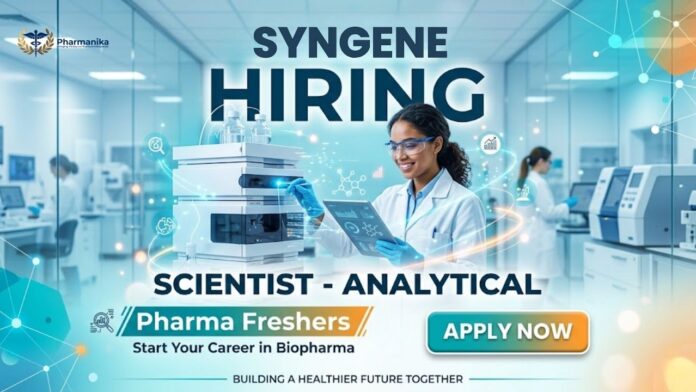 Pharma Freshers Job at Syngene Scientist Job Opening