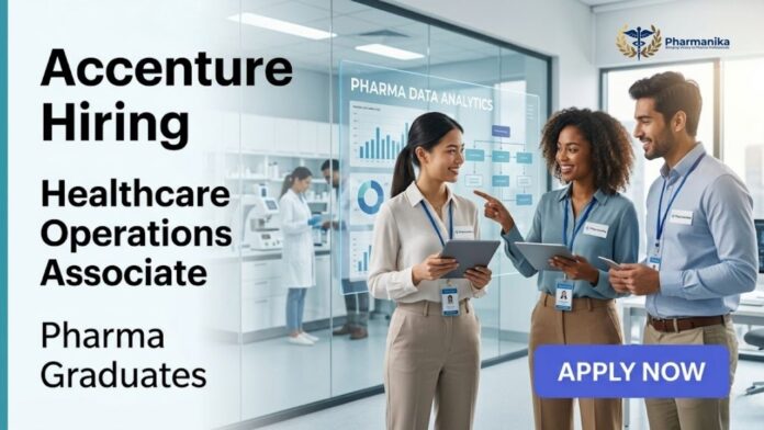 Pharma Job at Accenture Careers Health Operations Associate