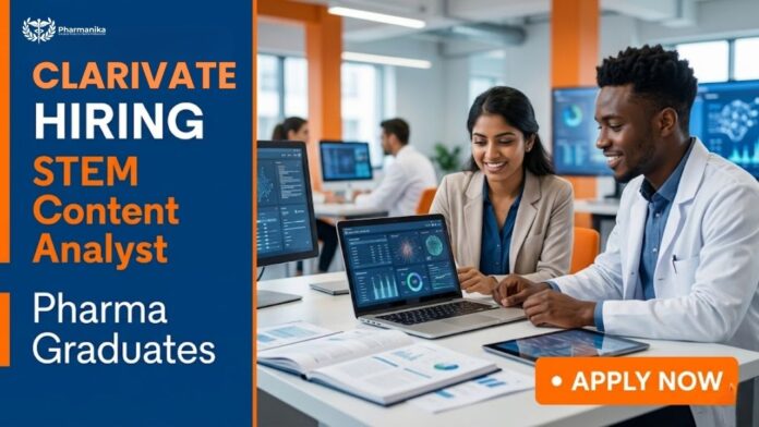 Pharma Job at Clarivate Careers Bangalore STEM Content Analyst Pharma Job Opportunity for Pharmaceutical Science Professionals