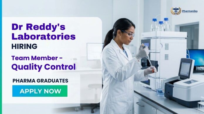 Pharma QC Job at Dr Reddy's Careers for Quality Control Team Member in Hyderabad