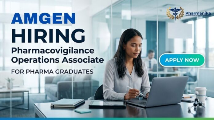 Pharmacovigilance Job at Amgen Careers for Pharmacovigilance Operations Associate