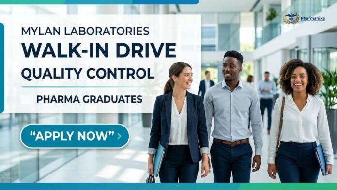 Quality Control Job at Mylan Laboratories Walk-in Drive for QC Professionals