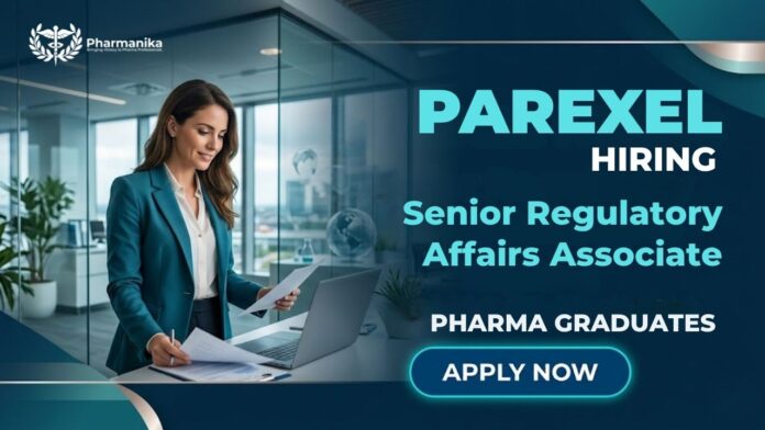 Regulatory Affairs Job at Parexel Careers hiring Senior Regulatory Affairs Associate