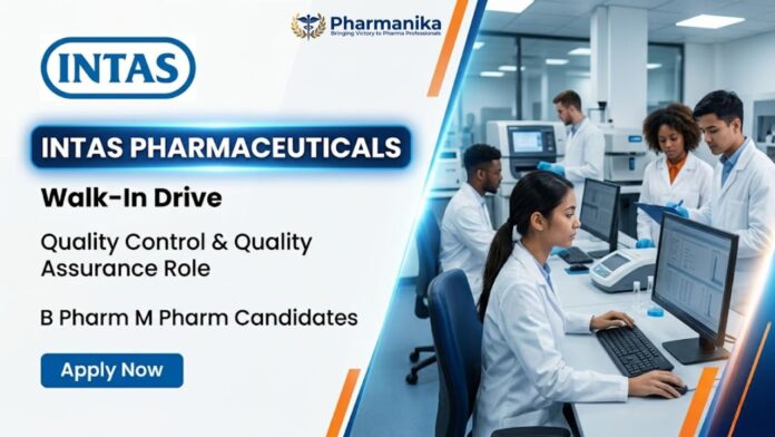 Intas Career Walk In Interview 2026 for Pharma QC Job and Quality Assurance roles in Ahmedabad Gujarat