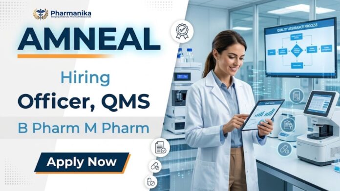 Pharma QA Job at Amneal for Officer QMS role in Ahmedabad