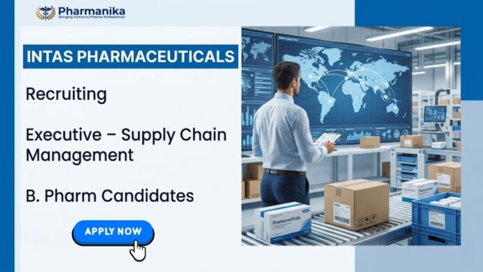 Executive Supply Chain Management job at Intas Pharmaceuticals in Ahmedabad for Pharmacy, Engineering, and Supply Chain professionals with SAP, demand planning, and order management experience.