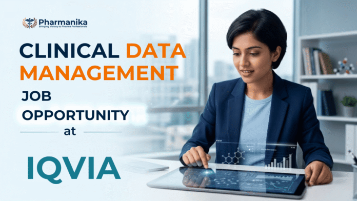 CDM Job at IQVIA Careers for Associate Clinical Data Coordinator in Bengaluru for B.Pharm and Science graduates interested in clinical data management.