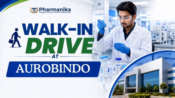 Aurobindo Quality Control Jobs Walk-In Drive 2026 for M.Pharm