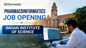 IISc Recruitment 2026 Pharmacy Informatics Jobs for B.Pharm M.Pharm PharmD candidates IISc Recruitment 2026 Pharmacy Informatics Jobs for B.Pharm M.Pharm PharmD candidates