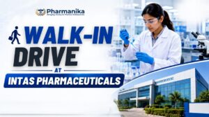 Intas Walk-In Drive 2026 for Pharma Jobs in OSD Manufacturing Intas Walk-In Drive 2026 for Pharma Jobs in OSD Manufacturing