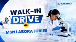 MSN Laboratories Walk-In Drive 2026 Regulatory Affairs Job Openings MSN Laboratories Walk-In Drive 2026 Regulatory Affairs Job Openings