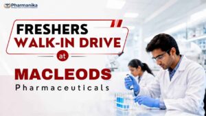 Macleods Walk-In Drive 2026 for Pharma Freshers Job Macleods Walk-In Drive 2026 for Pharma Freshers Job