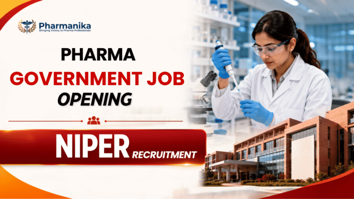JRF vacancy under NIPER Recruitment 2026 for M.Pharm and M.Sc Biotechnology candidates at NIPER Ahmedabad research project.