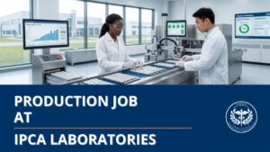 IPCA Careers Officer Compression Pharma Production Job in Silvassa IPCA Careers Officer Compression Pharma Production Job in Silvassa