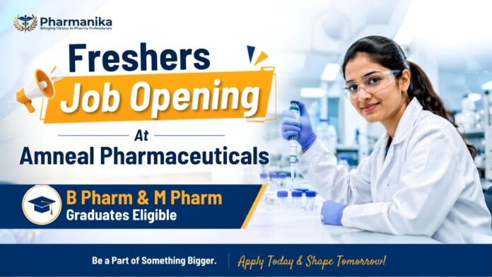 Pharma Apprenticeship at Amneal Careers for B Pharm and M Pharm Graduates