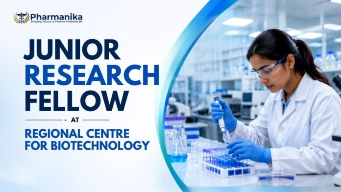 Pharma Govt Job Junior Research Fellow Walk-in Interview at Regional Centre for Biotechnology (RCB)