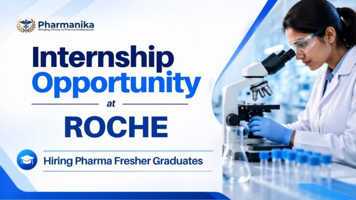 Pharma Internship at Roche Careers for Pharma Freshers