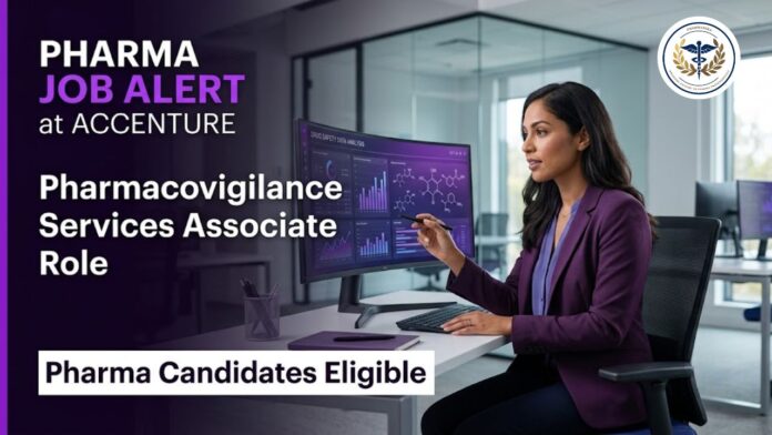 Accenture Career Pharmacovigilance Job for PV Services Associate