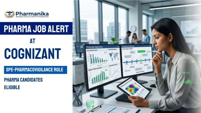 Cognizant Careers Pharmacovigilance Job for Pharmacy Graduates as Junior Data Analyst