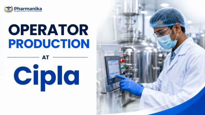 Production Jobs Cipla Careers Senior Operator Production