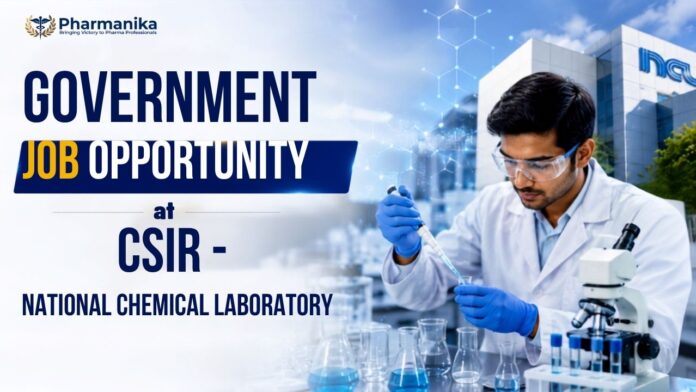 Project Associate Jobs under CSIR Recruitment 2026 at CSIR-NCL Pune for Pharmaceutical Sciences