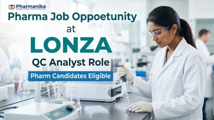 Lonza Career Pharma QC Job for QC Analyst in Rewari