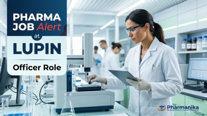 Lupin Career Quality Control Job for Officer Recruitment