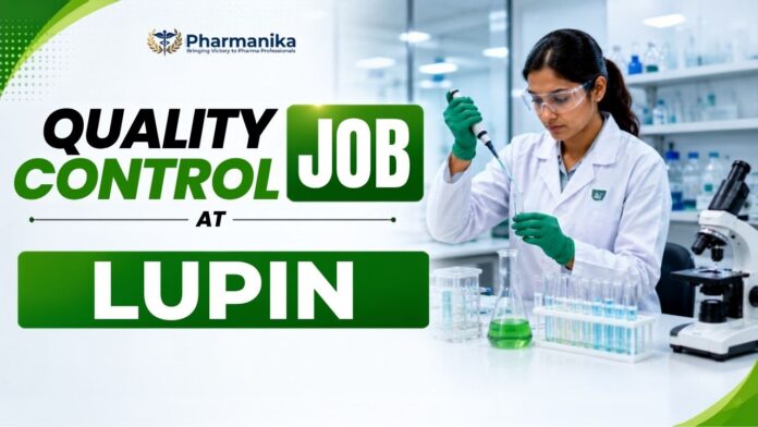 Quality Control Job at Lupin Careers Officer Vacancy