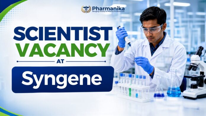 Scientist Job at Syngene Careers In-vitro Bioanalytical Scientist Recruitment for M.Pharm Candidates in Bangalore