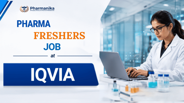 Pharma Freshers Job at IQVIA Careers for Social Media Analyst in Bengaluru for Life Sciences, Pharma Management, and D.Pharm graduates.