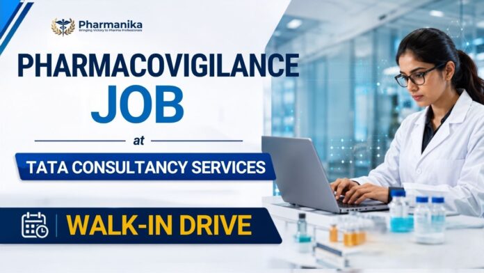 TCS Pharmacovigilance Job Walk-in Drive in Mumbai