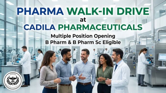 Cadila Career Walk-In Interview for Pharma Jobs in Ahmedabad