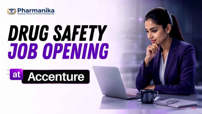 Accenture Hiring for Drug Safety Jobs B Pharma Jobs