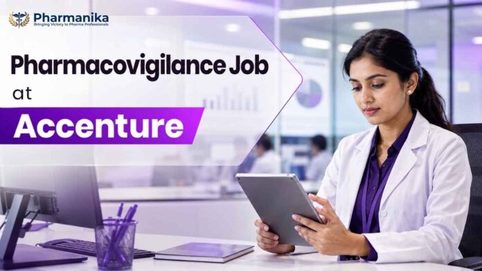 Accenture pharmacovigilance jobs Chennai Pharmacovigilance Services Associate Role