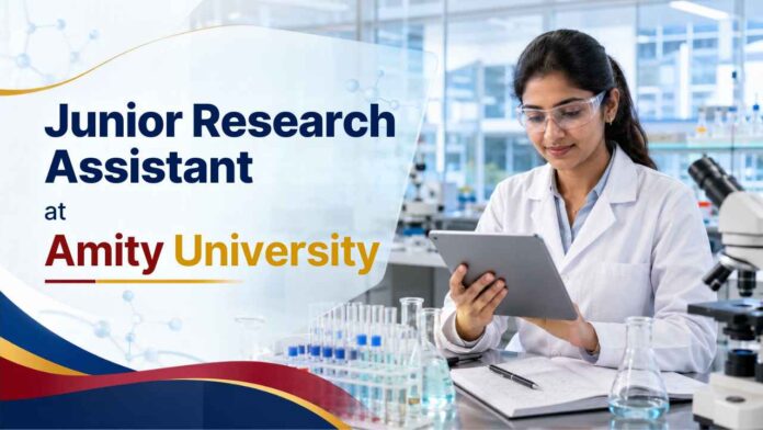Amity University JRA Recruitment Amity University JRA Recruitment