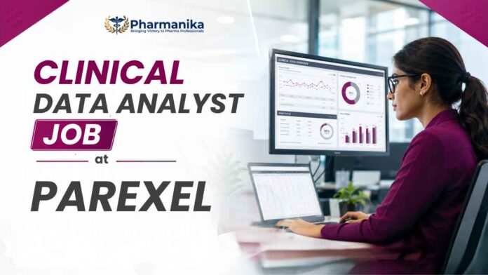 Clinical Data Analyst Jobs at Parexel Careers in Hyderabad