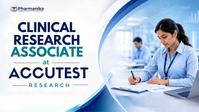 Clinical Research Associate job at Accutest Research for B Pharm, M Pharm Graduates Clinical Research Associate job at Accutest Research for B Pharm, M Pharm Graduates