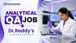 Dr Reddy's Analytical QA job In Baddi for Pharmacy Graduates Dr Reddy's Analytical QA job In Baddi for Pharmacy Graduates