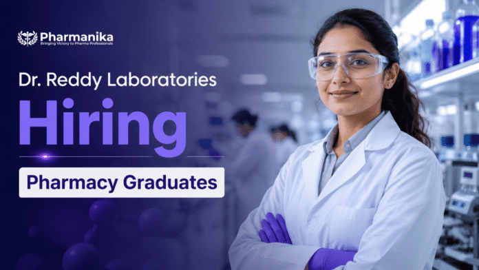 B Pharm Jobs at Dr. Reddy Careers for Team Member – LIMS in the Quality Control department.