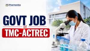 Govt Pharma Job at ACTREC–TMC for B.Pharm graduates – Scientific Assistant Job Govt Pharma Job at ACTREC–TMC for B.Pharm graduates – Scientific Assistant Job