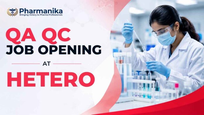 Hetero Walk-in Drive for QAQC Jobs