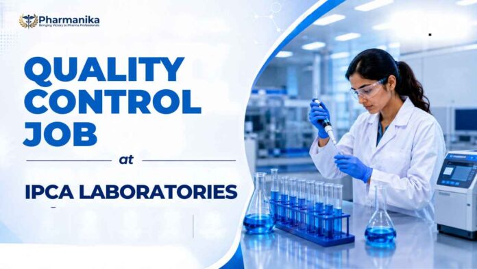 Ipca Laboratories careers quality control jobs Ipca Laboratories careers quality control jobs