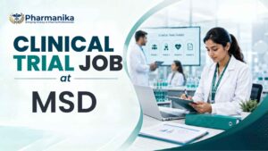 MSD Clinical Trial Coordinator job for pharmacy graduates MSD Clinical Trial Coordinator job for pharmacy graduates