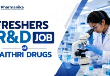 Freshers Job at Maithri Drugs | R&D Formulations Role for Pharma Graduates Maithri Drugs R&D formulation development jobs for M Pharm Graduates