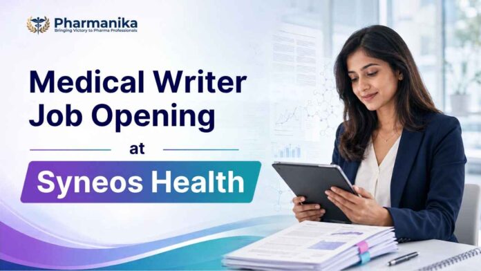 Medical Writer Job at Syneos Health for pharmacy graduates