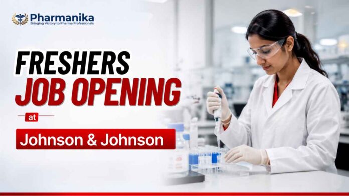 Pharma Freshers Job at Johnson & Johnson for Medical Science Liaison – Immunology