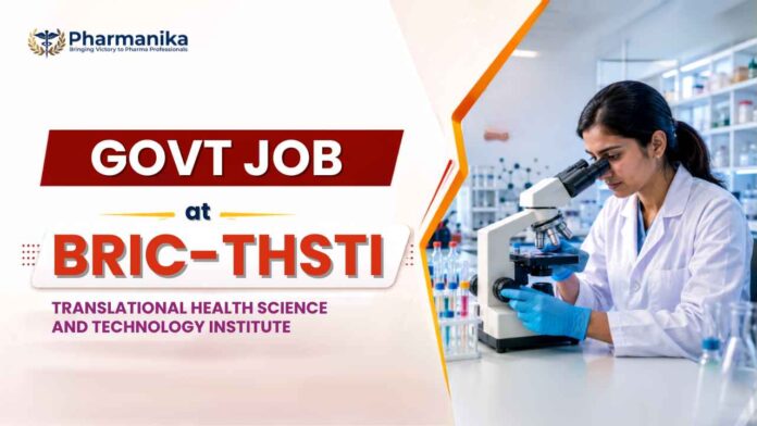 Pharma Govt Job – THSTI Recruitment 2026 for Project Associate-I